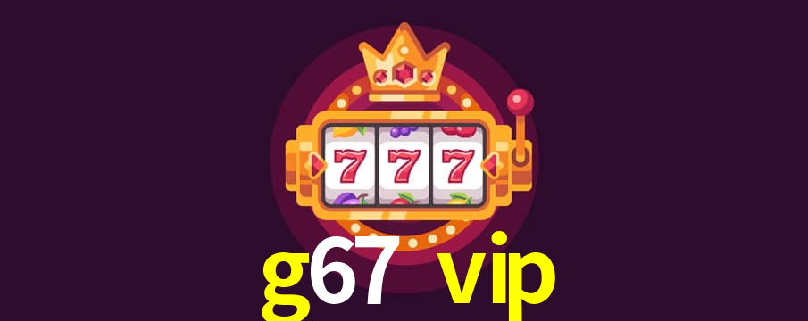 Descubra o Mundo do Cassino Online com g67 vip